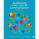 Globalizing Intercultural Communication: A Reader