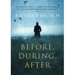 Before, During, After