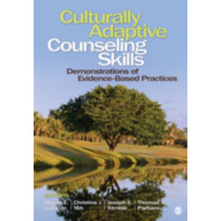 Culturally Adaptive Counseling Skills: Demonstrations of Evidence-Based Practices
