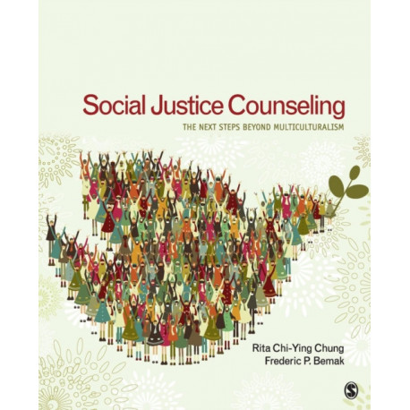 Social Justice Counseling: The Next Steps Beyond Multiculturalism