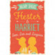 Hester and Harriet: Love, Lies and Linguine