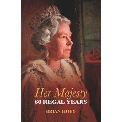 Her Majesty: Sixty Regal Years