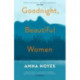 Goodnight, Beautiful Women: a powerful collection of short stories about the women of a small town in Maine