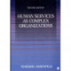 Human Services as Complex Organizations