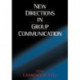 New Directions in Group Communication