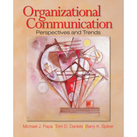 Organizational Communication: Perspectives and Trends
