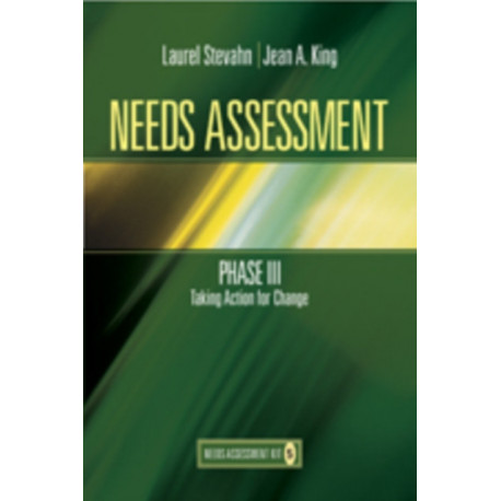 Needs Assessment Phase III: Taking Action for Change  (Book 5)