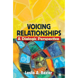 Voicing Relationships: A Dialogic Perspective