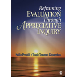 Reframing Evaluation Through Appreciative Inquiry