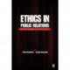 Ethics in Public Relations: Responsible Advocacy