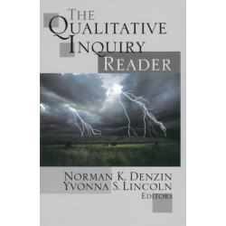 The Qualitative Inquiry Reader
