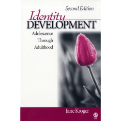 Identity Development: Adolescence Through Adulthood