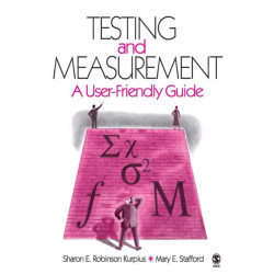Testing and Measurement: A User-Friendly Guide
