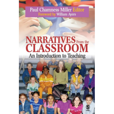 Narratives from the Classroom: An Introduction to Teaching