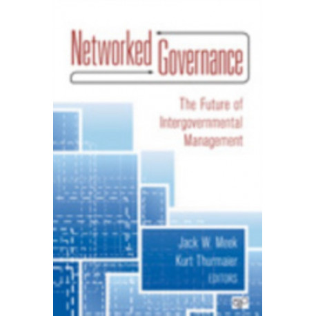 Networked Governance: The Future of Intergovernmental Management