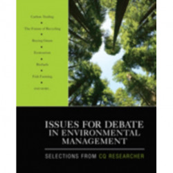 Issues for Debate in Environmental Management: Selections From CQ Researcher