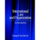 International Law and Organization: An Introduction