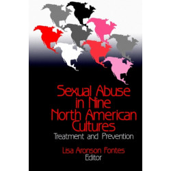 Sexual Abuse in Nine North American Cultures: Treatment and Prevention