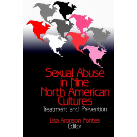 Sexual Abuse in Nine North American Cultures: Treatment and Prevention