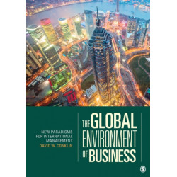 The Global Environment of Business: New Paradigms for International Management