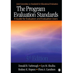 The Program Evaluation Standards: A Guide for Evaluators and Evaluation Users