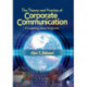 The Theory and Practice of Corporate Communication: A Competing Values Perspective