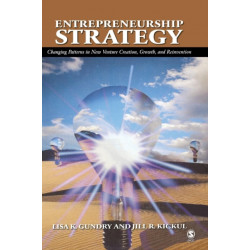Entrepreneurship Strategy: Changing Patterns in New Venture Creation, Growth, and Reinvention