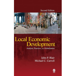 Local Economic Development: Analysis, Practices, and Globalization