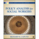 Policy Analysis for Social Workers