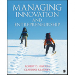 Managing Innovation and Entrepreneurship