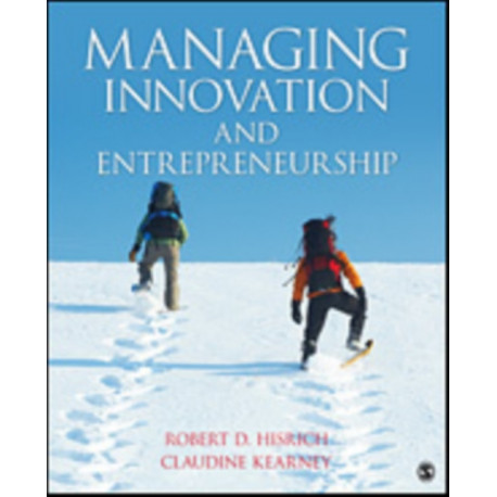 Managing Innovation and Entrepreneurship