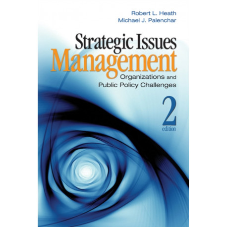 Strategic Issues Management: Organizations and Public Policy Challenges