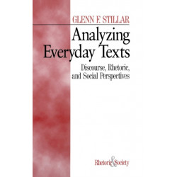 Analyzing Everyday Texts: Discourse, Rhetoric, and Social Perspectives