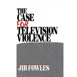The Case for Television Violence