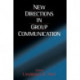 New Directions in Group Communication