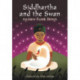 Siddhartha and the Swan