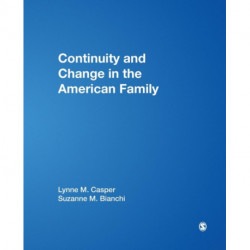 Continuity and Change in the American Family