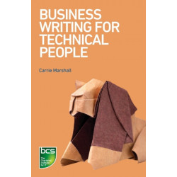Business Writing for Technical People