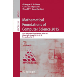 Mathematical Foundations of Computer Science 2015: 40th International Symposium, MFCS 2015, Milan, Italy, August 24-28, 2015, Proceedings, Part II