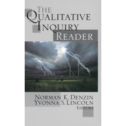 The Qualitative Inquiry Reader