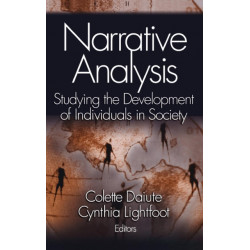 Narrative Analysis: Studying the Development of Individuals in Society