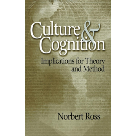 Culture and Cognition: Implications for Theory and Method
