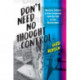 Don't Need No Thought Control: Western Culture in East Germany and the Fall of the Berlin Wall