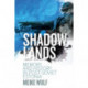 Shadowlands: Memory and History in Post-Soviet Estonia