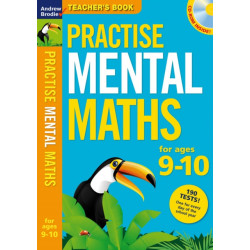 Practise Mental Maths 9-10: Teacher's Resource Book