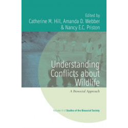 Understanding Conflicts about Wildlife: A Biosocial Approach