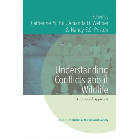 Understanding Conflicts about Wildlife: A Biosocial Approach