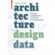 Architecture | Design | Data: Practice Competency in the Era of Computation