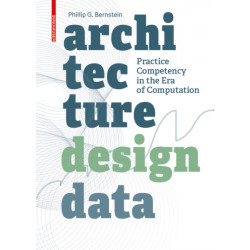 Architecture | Design | Data: Practice Competency in the Era of Computation