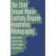 The Child Sexual Abuse Custody Dispute Annotated Bibliography